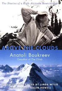 Above the Clouds: The Diaries of a High-Altitude Mountaineer