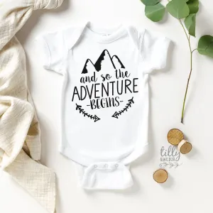 And So The Adventure Begins Baby Bodysuit