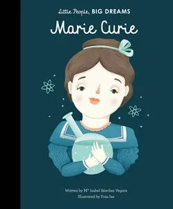 Book - Little People, Big Dreams - Marie Curie